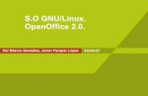 S.O GNU/Linux. OpenOffice 2.0. - Universidade da Coruña ...roi/files/slides_linux_01.pdf · popularmente llamados Linux. ... (Como Windows +D) – Lista de ventanas y programas.