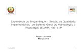 Experiência de Moçambique – Gestão de Qualidade ... · PDF file° PIREP/GTZ,(2008) Mecânica Industrial – Certificado Profissional Nível 3, Documento de trabalho Estratégias