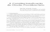 A Constitucionalização do Direito Previdenciá · PDF filequestões relevantes de efetivação do princípio da dignidade da pes- ... social, a fim de que o Direito cumpra sua tarefa