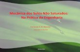 Mecânica dos Solos Não Saturados: Na Prática da Engenharia · PDF file1.00x10-02 cm/s) Solos Não Saturados na Prática Parâmetros e Modelos. Simulação ... para a solução de