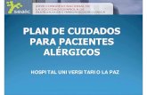 HOSPITAL UNIVERSITARIO LA PAZ - codem.es · PDF file(noc) intervenciones (nic) indicadores respuesta alÉrgica: localizada (0705) manejo de la alergia (6410) • suministrar medicamentos