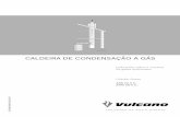 CALDEIRA DE CONDENSAÇÃO A GÁSpt.documents1.vulcano.pt/download/pdf/file/6720640828.pdf · reserva de alterações. A instalação deve ser realizada por um instalador autorizado.