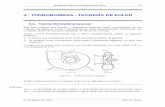 Cap tulo IV - Turbobombas - Teorema de · PDF fileHidráulica Básica e Máquinas de Fluxo 01 de agosto de 2013 Alex N. Brasil 94 4. TURBOBOMBAS - TEOREMA DE EULER 4.1. Teoria Monodimensional