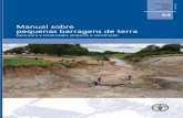 Manual sobre pequenas barragens de terra - Home | Food · PDF fileManual sobre pequenas barragens de terra ... 2.6 O manual sobre pequenas barragens do USBR 10 ... 4.4 Testes laboratoriais