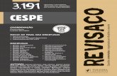 1837 - Revisaço - CESPE - 3.191 Questões comentadas ... · PDF fileDIREITO CONSTITUCIONAL 21 estabelece que a prática do racismo constitui crime inafiançável e imprescritível,