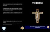 TENEBRAE -  · PDF fileTENEBRAE. 2 Este ofício foi composto com base nos textos dos Breviarium Romanum de ... se este celebrar-se após a ação litúrgica da Sexta-Feira Santa