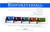 Folder - Conheça o Espiritismo - Spiritist Councilcei-spiritistcouncil.com/.../2017/02/Conheca_o_Espiritismo_PT.pdf · Livro dos Médiuns, O Evangelho segundo o Espiritismo, O Céu