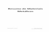 Resumo de Materiais Metálicos - estudomec.infoestudomec.info/files/MCM1_Resumo.pdf · Para aumentar a maquinabilidade desses materiais, o teor de enxofre pode ser aumentado no material,