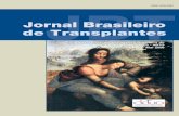 ISSN 1678-3387 JBT - abto.org.br · PDF fileISSN 1678-3387 Jornal BrasileiroJBT de Transplantes Jornal Oficial da Associação Brasileira de Transplante de Órgãos - ABTO Volume 9,
