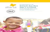 Os Benefícios da EDUCAÇÃO INCLUSIVA - alana.org.bralana.org.br/wp-content/uploads/2016/11/Os_Beneficios_da_Ed... · PREPARADO PARA: Instituto Alana Rua. Fradique Coutinho, 50,