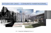 ESTUDO DE CASO CONJUNTO HABITACIONAL · PDF fileProjeto de Arquitetura III - Estudo de caso Ocupa a quadra urbana onde em seu interior há uma área de uso comunitário para os moradores