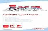 Catálogo Linha Pesada - Cortecocorteco.com.br/download/catalogo-pesado.pdf · meritor mwm perkins / maxion randon scania caminhÕes - 915 e transportes de valores caminhÕes - l