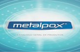 CATÁLOGO GERAL DE PRODUTOS - · PDF fileLINHA PERSONALIZAÇÃO: CORES Além de funcionais, ergonômicas e com qualidade superior, as linhas de produtos Metalpox também podem ser