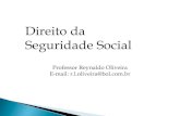 Direito da Seguridade Socialpedagogico.portalcentraldecursos.com.br/uploads/... · (CESPE, FUB 2011) A seguridade social, ... marco do direito previdenciário brasileiro, devido ao