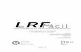 Guia Contabil da Lei de Responsabilidade Fiscal - LRF LRF Fcil - Guia Contbil da Lei de Responsabilidade Fiscal A Lei de Responsabilidade Fiscal (LRF) chegou para regulamentar uma