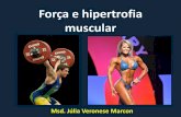 Força e hipertrofia muscular - PROGRAMA DA DISCIPLINA e hipertrofia... · •Elevação do fluxo dos neurônios motores – aumentos rápidos e significativos na força muscular.