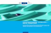 Contratação PúbliCa - Guia práticoec.europa.eu/regional_policy/sources/docgener/informat/2014/... · para profissionais sobre a prevenção dos erros mais comuns em projetos financiados