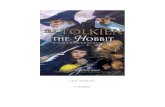J.R.R. TOLKIEN O HOBBIT - · PDF fileNota à edição brasileira ESTA nova tradução de O hobbit foi feita a partir da 4a. edição, The Hobbit , Londres, Harper Coilins Publishers
