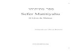 והיתיתמ רפס Sefer Matitiyahu - · PDF filetraduzimos do hebraico para o grego, e que é chamado por muitos de o ... Não é escopo deste estudo introdutório aprofundar a