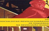 SOCIALISTAS-REVOLUCIONÁRIOS Valcionir Corrêa · PDF fileos socialistas-revolucionÁrios de esquerda na revoluÇÃo russa os socialistas-revolucionÁrios de esquerda na revoluÇÃo