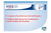 5º Congresso Pan-Americano de Esterilização: Gestão de ... · PDF file• Sacos plásticos para acondicionamento de lixo - Requisitos e métodos de ensaio • NBR10004/1987 •