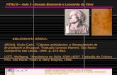 HTAU II – Aula 3 - Donato Bramante e Leonardo da Vinci · PDF fileprincipais trabalhos, especialmente o Tempieto (1502) e a Basílica de São Pedro ... Igreja de Santa Maria Presso
