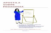 APOSTILA SOBRE PEDAGOGIA - A ERA DO ESPÍRITOaeradoespirito.net/Apostilas/ApostilaSobrePedagogia.pdf · fundir as idéias espíritas e de desenvolver grande números de médiuns.