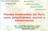 Plantas medicinales del Perù: usos, propriedades, acceso y ... · PDF fileLas 3 Regiones Naturales del Per ... riqueza en Recursos Naturales, el Perú es uno de los países más pobres