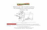 Manual de Instruções Furadeira Horizontal FHO-16 · PDF filePOSSAMAI INDUSTRIA METALURGICA LTDA FURADEIRA HORIZONTAL(FHO-16) 3 APRESENTAÇÃO: Este manual tem a finalidade de informar