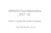 LOM3253 Física Matemática 2017 S2 - sistemas.eel.usp.brsistemas.eel.usp.br/docentes/arquivos/7797767/LOM3253/L0M3253-p2... · Sequências e séries. Sequências e séries. Sequências