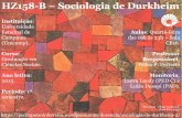 HZ158-B – Sociologia de Durkheim · PDF file1 HZ158-B – Sociologia de Durkheim Aulas: Quarta-feira das 19h às 23h – Sala CB16. Professor Responsável: Pedro P. Ferreira Monitoria: