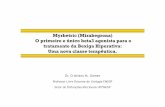 Myrbetric(Mirabegrona) O primeiro e único beta3 agonista …congressomineirouro.com.br/wp-content/uploads/2016/08/12h00... · Myrbetric(Mirabegrona) O primeiro e único beta3 agonista