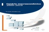 Cenário macroeconômico 2009-2016 - · PDF filepara o Brasil levando-se em consideração o seu desempenho passado, as tendências atuais e os fatores condicionantes para os próximos
