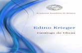 Academia Brasileira de Músicaabmusica.org.br/downloads/catalogo_e.krieger_v2_web.pdf · autor para música de câmara, ... Estudos IV a VII: comissionados pela Funarte para a “XX