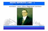 HISTÓRIA HISTÓRIA ––PROFº DIEGO FERNANDES · PDF file• Brasil declara guerra ao Eixo (ALE + ITA + JAP). ... • Intervenção do Estado na economia, inspirado no modelo do