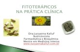 Dra.Lucyanna Kalluf Nutricionista Farmacêutica e ...crn5.org.br/wp-content/uploads/2013/09/CLIQUE-AQUI.pdf · Dra.Lucyanna Kalluf Nutricionista Farmacêutica e Bioquímica Mestre