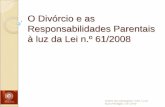 O Divórcio e as Responsabilidades Parentais à luz da Lei n ...d07334fe-4c32-4a53-8f54-05ec5554a2bc}.pdf · Estrutura da apresentação Consequências do divórcio Alimentos Partilha