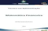 Matemática Financeira - · PDF fileMuitos se perguntam acerca da utilidade da matemática financeira e o ... dos problemas financeiros e suas ... As aplicações financeiras, diagramas