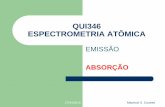 QUI346 ESPECTROMETRIA ATÔMICA - ICEB- · PDF file  ... Absorção de luz pela matriz (a banda de absorção do CaOH engloba