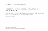 MECANICA DEL MACIZO´ ROCOSOgeomecanica.org/groupGMC/files/mono_files/enElaboracion/... · Ludger O. Suarez-Burgoa´ MECANICA DEL MACIZO´ ROCOSO INTRODUCCION A LA INGENIER´ ´IA