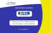 SISTEMA GCPEC -   · PDF fileManual de Utilização do Sistema GCPEC Avaliador e Avaliado ... Almoxarifado/Almoxarifado Central/Hospital. ... para o qual deseja incluir um novo