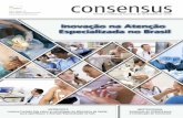 Inovação na Atenção Especializada no Brasil - · PDF file32 Seminário do CONASS para Construção de Consensos define propostas dos secretários estaduais de saúde opinião ...