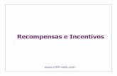 Recompensas e Incentivos - rrhh-web.com · PDF fileCategorías de planes de incentivos Individuo Grupo Empresa Destajo Compensación Equipo Reparto utilidades Plan normal por horas