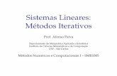 Sistemas Lineares: Metodos Iterativos´ - ICMCconteudo.icmc.usp.br/pessoas/apneto/cursos/material/linsis... · Sistemas Lineares: Metodos Iterativos´ Prof. Afonso Paiva Departamento