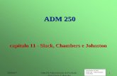 capitulo 11 ADM 250 - ao... · PDF file20030917 Adm250 Administração da Produção - Prof Clovis E Hegedus 2 Documento 16-2004 ADM 250 – Adm Produção 12/08/2004 Planejamento