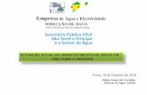 Apresentação do Sector de Água Empresa de Água e Electricidade sio-Gomes.pdf · PDF fileEmpresa de Água e Electricidade DIRECÇÃO DE ÁGUA Porto, 18 de Outubro de 2016 Filésio