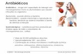 Antibióticos - Escola de Química da · PDF fileEQB353 – Microbiologia Industrial Escola de Química / UFRJ Antibióticos Antibiótico – droga com capacidade de ... Microsoft