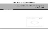 Lavadora de Roupas LE750 -  · PDF fileManual de Instruçıes Lavadora de Roupas LE750. 2 ... tente consertÆ-lo, chame o Serviço Autori-zado Electrolux para efetuar a