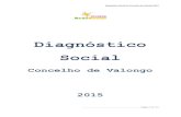 Diagnóstico Social - cm-  · PDF fileCapítulo V - Proteção Social..... 46 Capítulo VI - Crianças e jovens em risco ... Quadro 2 - Densidade