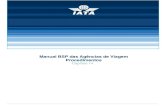 Manual BSP das Agências de Viagem Procedimentos - iata.org.br · PDF fileManual BSP para Agentes – Capítulo 14 – Setembro de 2009 Página 3 de 36 14.6.2 Relatórios BSP disponíveis